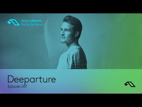 The Anjunabeats Rising Residency 087 with Deeparture