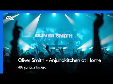 #AnjunaUnlocked: Oliver Smith – Anjunakitchen at Home
