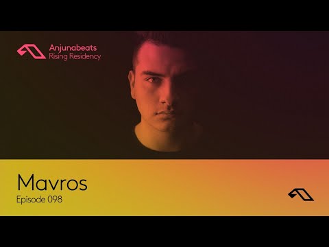 The Anjunabeats Rising Residency 098 with Mavros