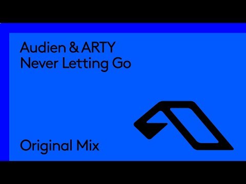 Audien & ARTY – Never Letting Go