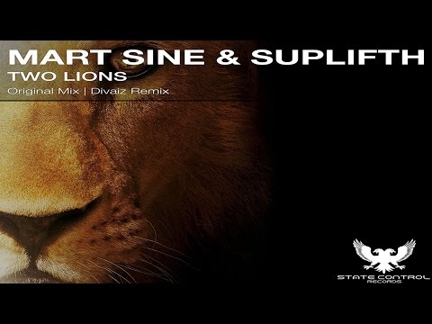 OUT NOW! Mart Sine & Suplifth – Two Lions (Divaiz Remix) [State Control Records]