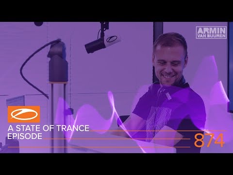 A State of Trance Episode 874 XXL – ALPHA 9 (#ASOT874) – Armin van Buuren