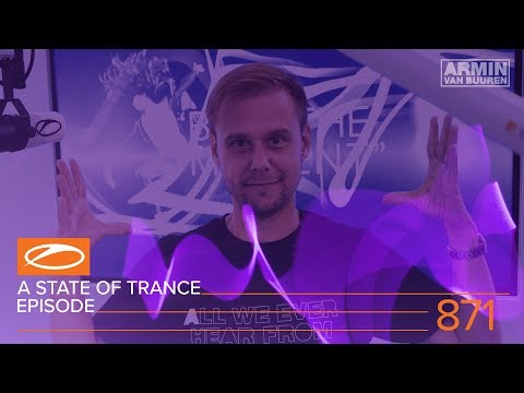 A State of Trance Episode 871 (#ASOT871) – Armin van Buuren
