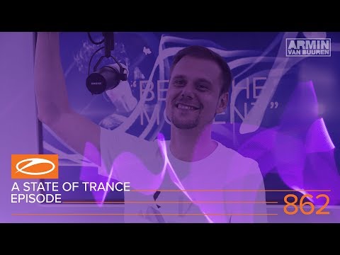 A State of Trance Episode 862 XXL – Ben Gold (#ASOT862) – Armin van Buuren