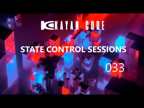 Kayan Code – State Control Sessions EP. 033 on DI.FM I October 2018