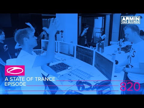 A State of Trance Episode 820 (#ASOT820)