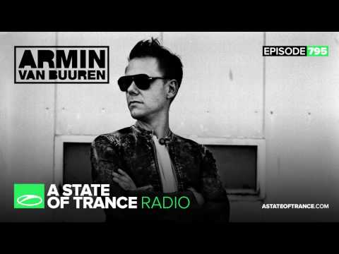 A State of Trance Episode 795 (#ASOT795)
