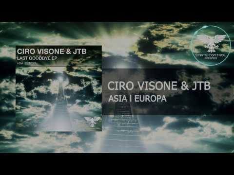 OUT NOW! Ciro Visone & JTB – Europa (Original Mix) [State Control Records]