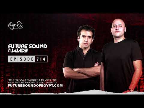 Future Sound of Egypt 714 with Aly & Fila