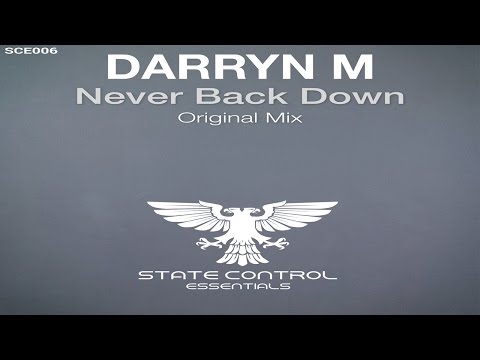 OUT NOW! Darryn M – Never Back Down (Original Mix) [State Control Essentials]