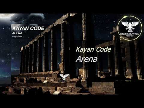 OUT NOW! Kayan Code – Arena (Original Mix) [State Control Records] *FSOE 484*