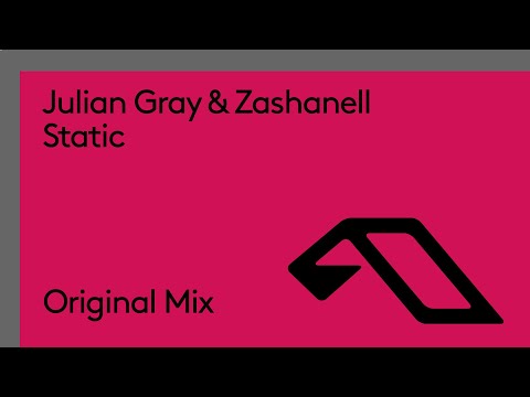 Julian Gray & Zashanell – Static