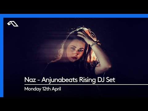 #AnjunabeatsRising: Naz – DJ Set