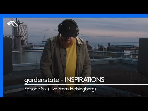 gardenstate – INSPIRATIONS, Episode Six (Live From Helsingborg)