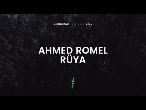 Ahmed Romel – RÜYA