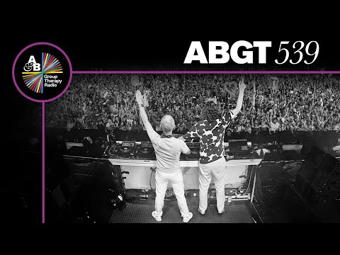 Group Therapy 539 with Above & Beyond and HANA