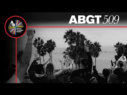 Group Therapy 509 with Above & Beyond and MEDUZA