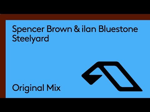 Spencer Brown & ilan Bluestone – Steelyard