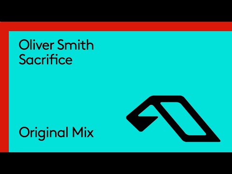 Oliver Smith – Sacrifice