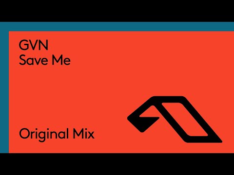 GVN – Save Me