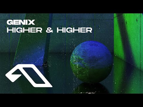 Genix – Higher & Higher