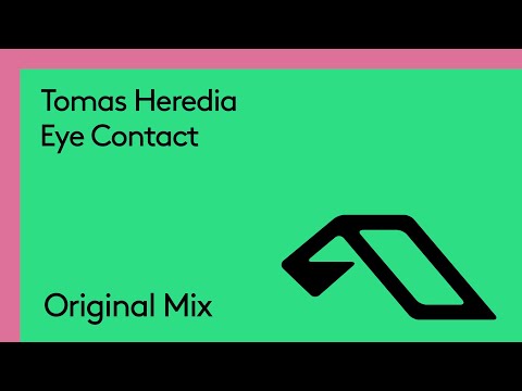 Tomas Heredia – Eye Contact