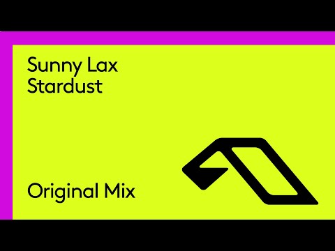 Sunny Lax – Stardust (@SunnyLaxMusic)
