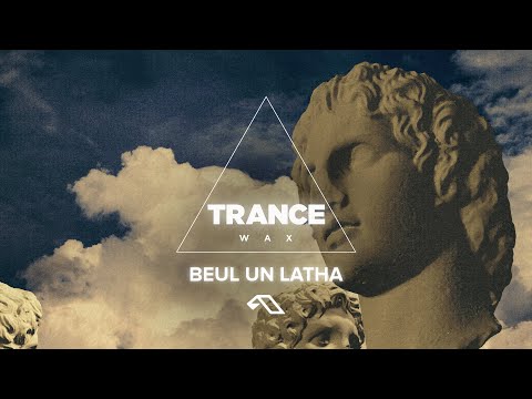 Trance Wax – Beul Un Latha (Official Music Video)