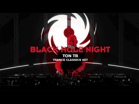 Black Hole Night with Ton TB