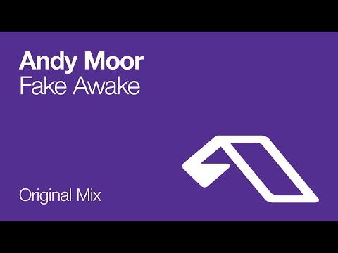 Andy Moor – Fake Awake
