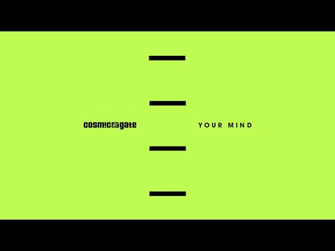 Cosmic Gate – Your Mind