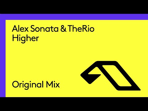 Alex Sonata & TheRio – Higher