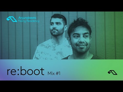 The Anjunabeats Rising Residency with re:boot #1