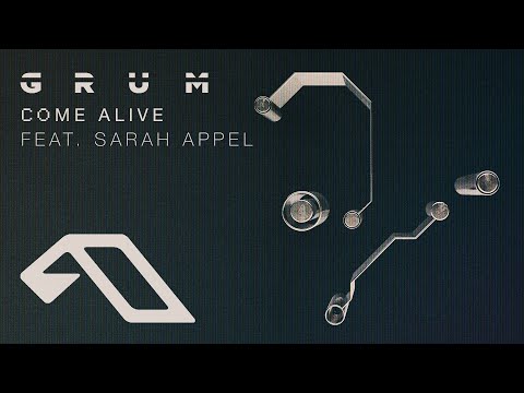 Grum feat. Sarah Appel – Come Alive (@grummmusic)