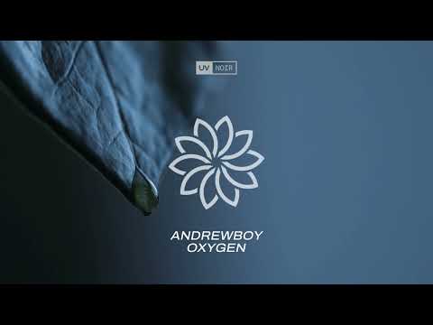 Andrewboy – Oxigen