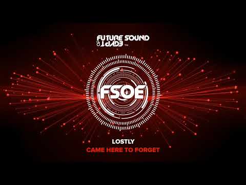 Lostly – Came Here To Forget