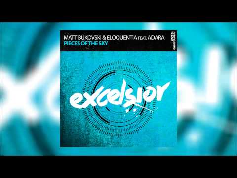 Matt Bukovski & Eloquentia feat  Adara – Pieces Of The Sky (Uplifting Mix)