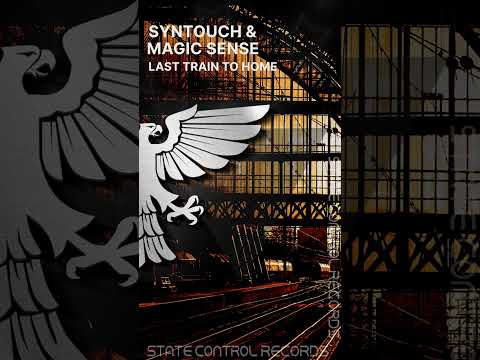 Uplifting Trance: Syntouch & Magic Sense – Last Train To Home [Full] (DJ Phalanx 2023 Remaster)