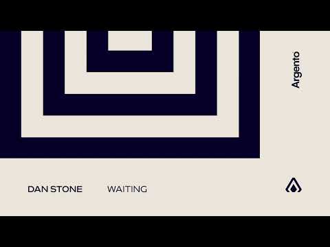 Dan Stone – Waiting