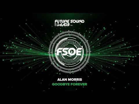 Alan Morris – Goodbye Forever