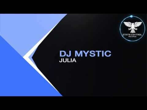 OUT NOW! DJ Mystic – Julia (Original Mix) [State Control Records]