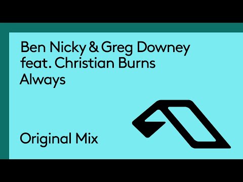 Ben Nicky & Greg Downey feat. Christian Burns – Always [@BenNickyOfficial @GregDowney @ChristianBurnsTV]