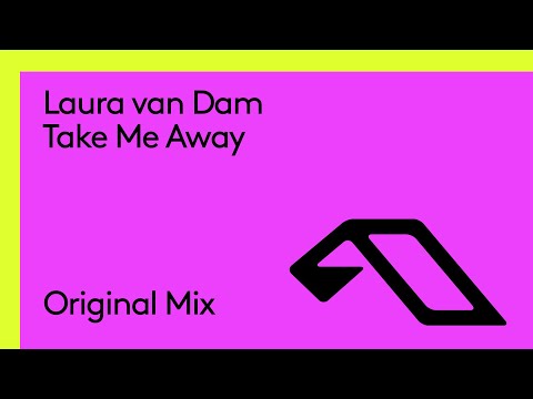 Laura van Dam – Take Me Away