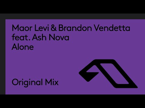 Maor Levi & Brandon Vendetta feat. Ash Nova – Alone (@MaorLeviMusic @AshNovaMusic)