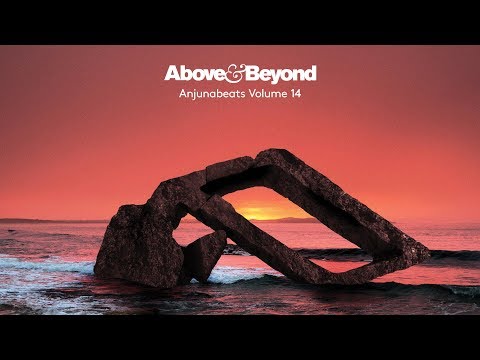 Anjunabeats Volume 14 (Mixed by Above & Beyond) | Out Now