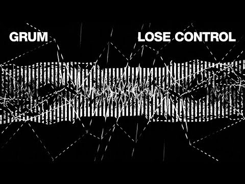 Grum – Lose Control
