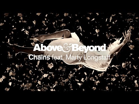 Above & Beyond feat. Marty Longstaff – Chains (Extended Mix)