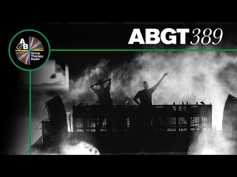 Group Therapy 389 with Above & Beyond and JES