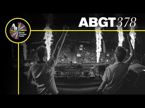 Group Therapy 378 with Above & Beyond and Matt Fax