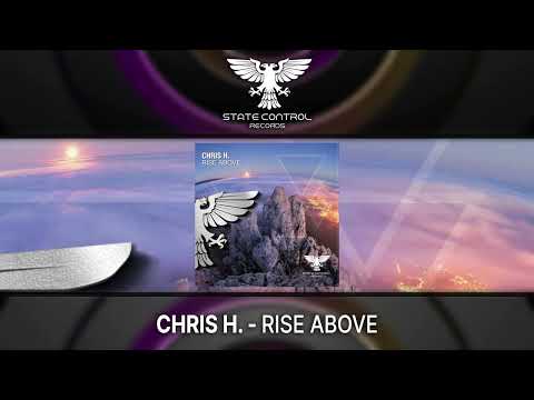 Chris H. – Rise Above [Full] -Trance-